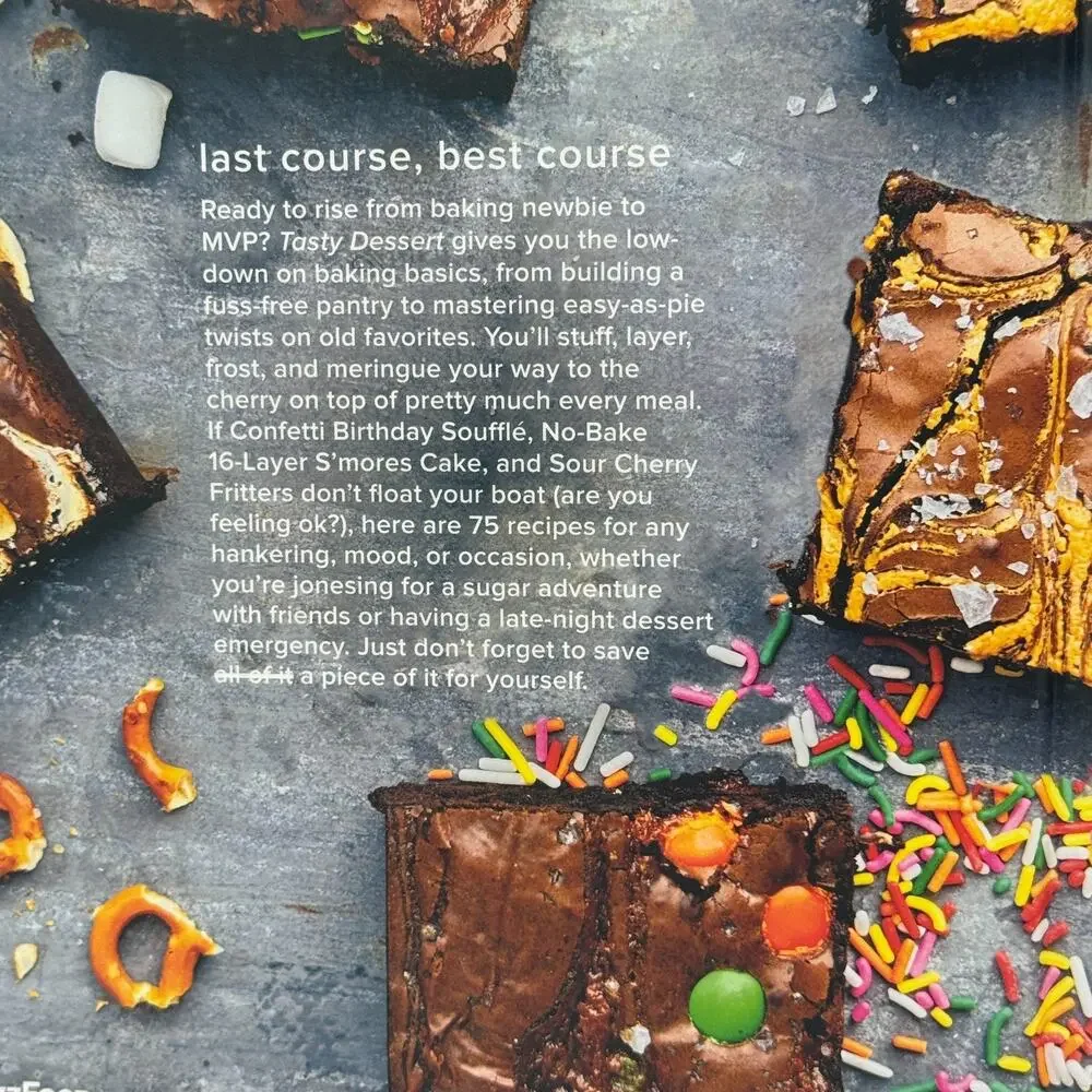 Tasty Dessert : All the Sweet You Can Eat (Official Tasty Cookbook) by Tasty NEW
